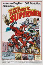 Watch The Three Fantastic Supermen Alluc
