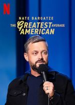 Watch Nate Bargatze: The Greatest Average American Alluc