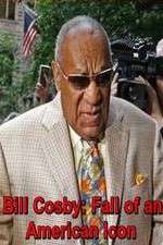 Watch Bill Cosby: Fall of an American Icon Alluc