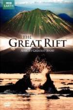 Watch The Great Rift - Africa's Greatest Story Alluc