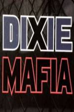 Watch Discovery Channel Dixie Mafia Alluc