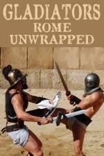 Watch Gladiators: Rome Unwrapped Alluc
