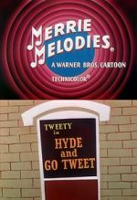 Watch Hyde and Go Tweet (Short 1960) Alluc