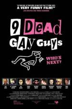 Watch 9 Dead Gay Guys Alluc