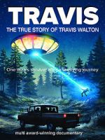 Watch Travis: The True Story of Travis Walton Alluc