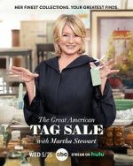 Watch The Great American Tag Sale with Martha Stewart (TV Special 2022) Alluc