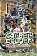 Watch Career Courier: The Labor of Love Alluc