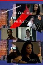 Watch The Conflict of Ms Boston Alluc