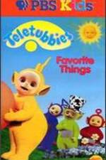 Watch Teletubbies: Favorite Things Alluc