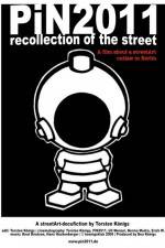 Watch PiN2011 - recollection of the street Alluc