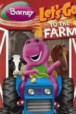 Watch Barney: Let's Go to the Farm Alluc