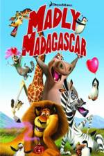 Watch Madly Madagascar Alluc