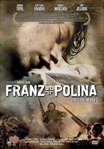 Watch Franz + Polina Alluc