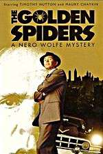 Watch The Golden Spiders: A Nero Wolfe Mystery Alluc