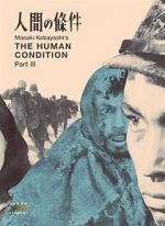 Watch The Human Condition III: A Soldier\'s Prayer Alluc