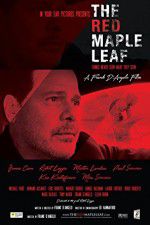 Watch The Red Maple Leaf Alluc