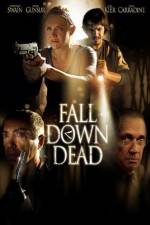 Watch Fall Down Dead Alluc