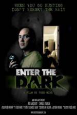 Watch Enter the Dark Alluc