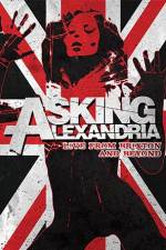 Watch Asking Alexandria: Live from Brixton and Beyond Alluc