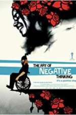 Watch The Art of Negative Thinking Alluc