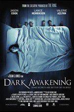 Watch Dark Awakening Alluc