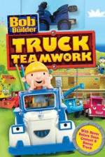 Watch Bob the Builder: Truck Teamwork Alluc