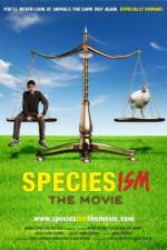 Watch Speciesism: The Movie Alluc