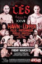 Watch CES MMA XXVIII Hawn vs Loffer Alluc