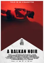 Watch Balkan Noir Alluc