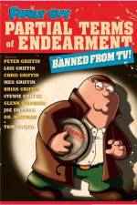 Watch Family Guy Partial Terms of Endearment Alluc