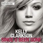 Watch Kelly Clarkson: Since U Been Gone Alluc