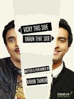 Watch Varun Thakur: Vicky This Side, Varun That Side Alluc
