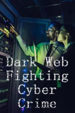 Watch Dark Web: Fighting Cybercrime Alluc