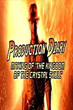 Watch Production Diary Making of The Kingdom of the Crystal Skull Alluc