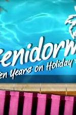 Watch Benidorm: 10 Years on Holiday Alluc