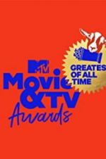 Watch MTV Movie & TV Awards: Greatest of All Time Alluc