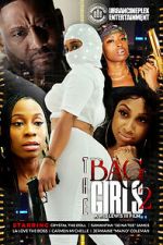 Watch The Bag Girls 2 Alluc