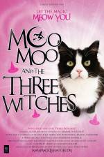 Watch Moo Moo and the Three Witches Alluc
