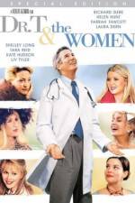 Watch Dr T and the Women Alluc