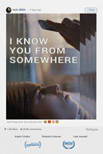 Watch I Know You from Somewhere Alluc