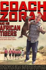 Watch Coach Zoran and His African Tigers Alluc