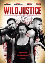 Watch Wild Justice Alluc