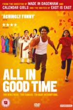 Watch All in Good Time Alluc