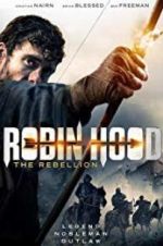 Watch Robin Hood The Rebellion Alluc