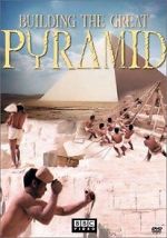 Watch Building the Great Pyramid Alluc
