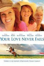 Watch Your Love Never Fails Alluc