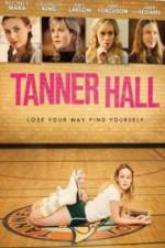 Watch Tanner Hall Alluc