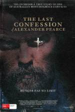Watch The Last Confession of Alexander Pearce Alluc