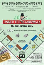Watch Under the Boardwalk: The Monopoly Story Alluc