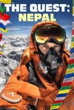 Watch The Quest: Nepal Solarmovie